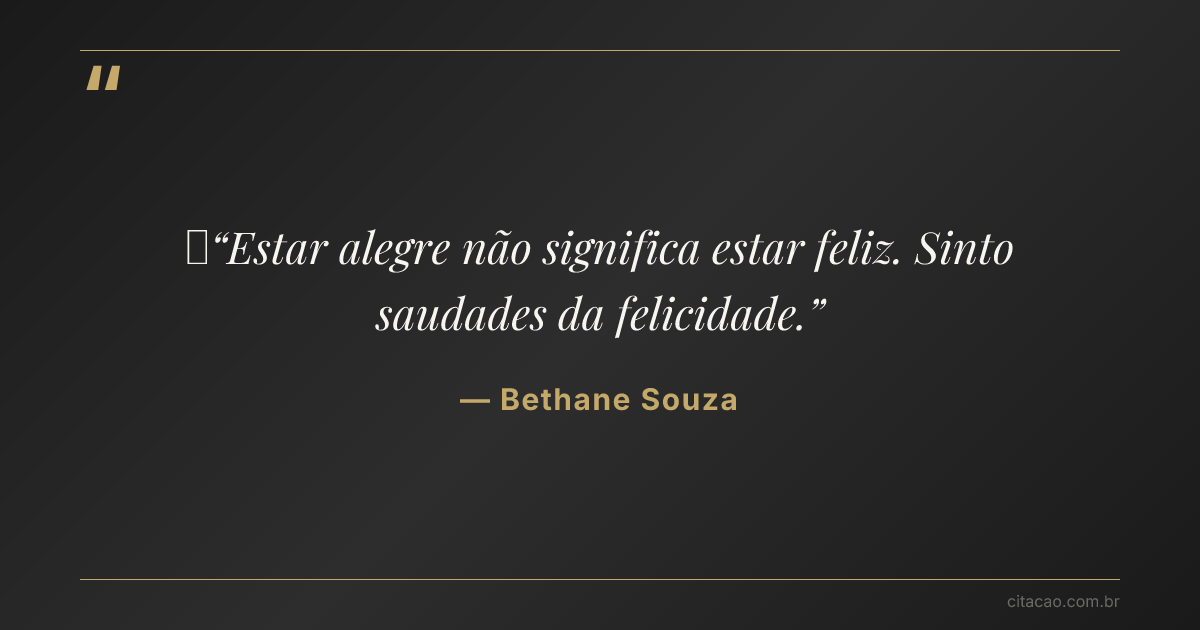 Citação de Bethane Souza