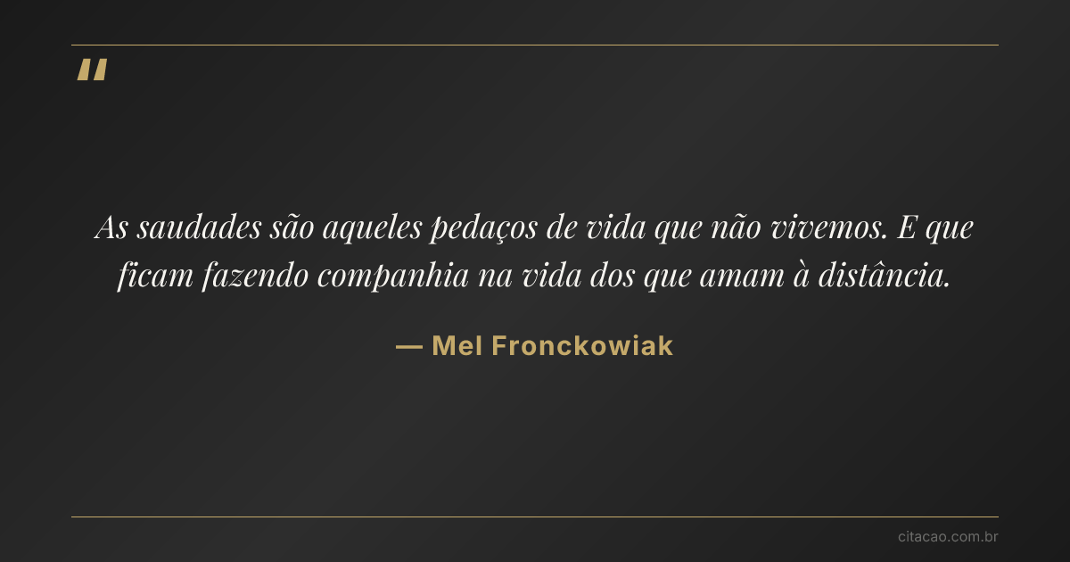 Citação de Mel Fronckowiak