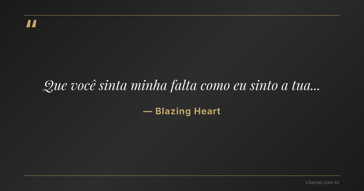 Citação de Blazing Heart