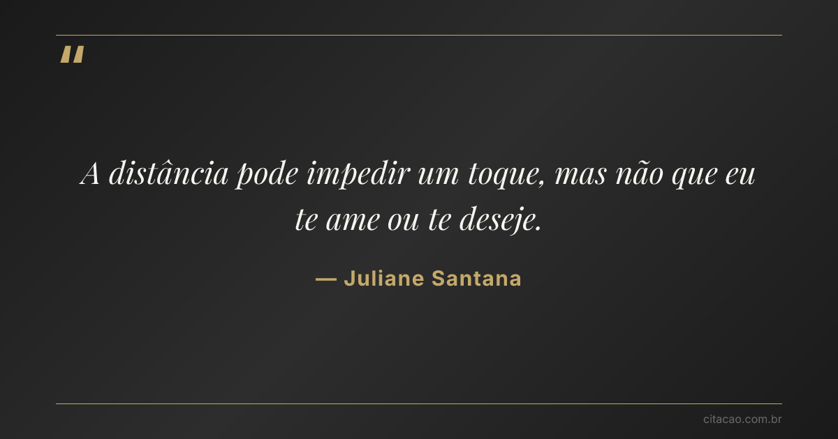 Citação de Juliane Santana