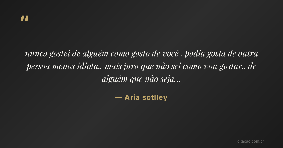 Citação de Aria sotlley