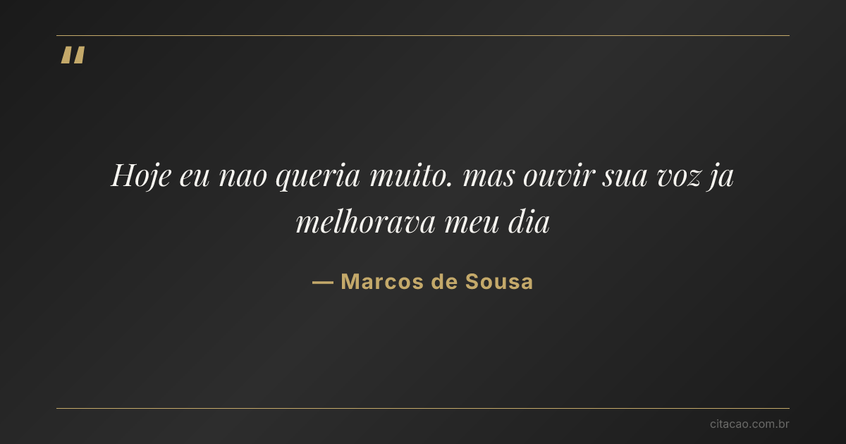 Citação de Marcos de Sousa