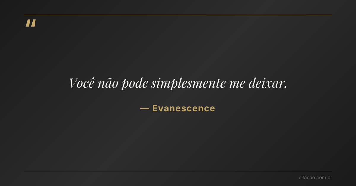Citação de Evanescence