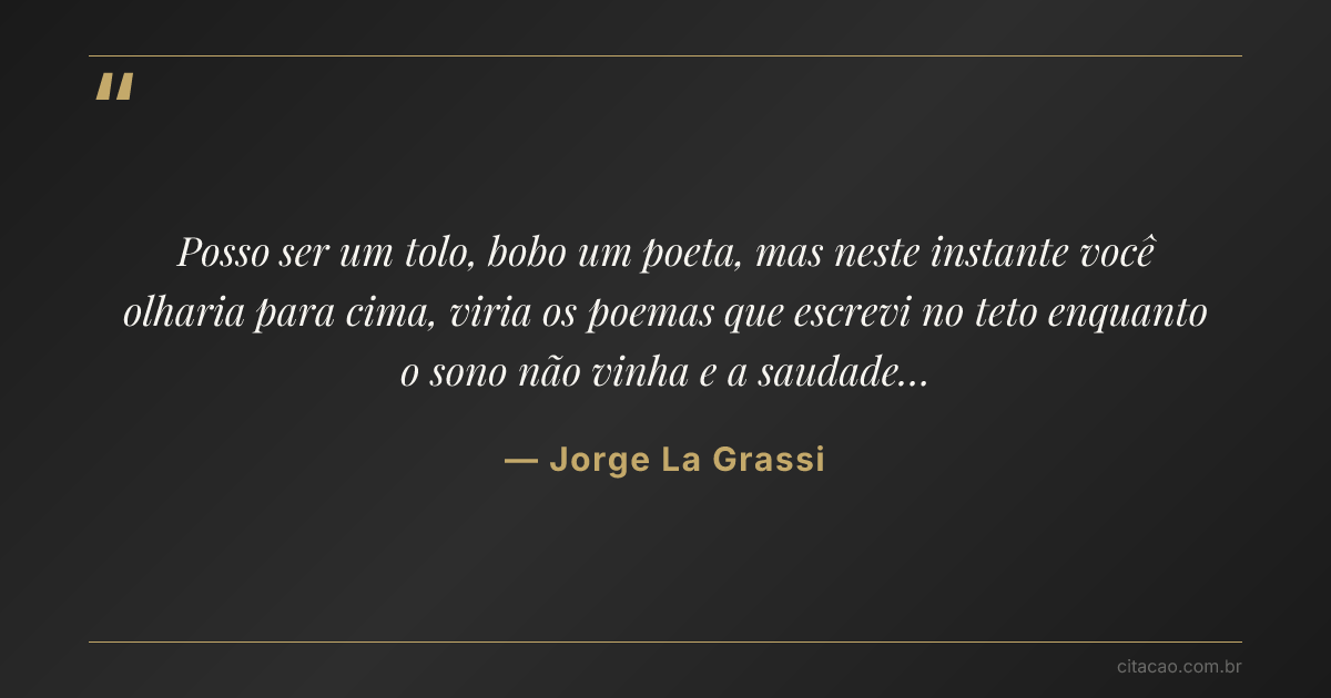 Citação de Jorge La Grassi