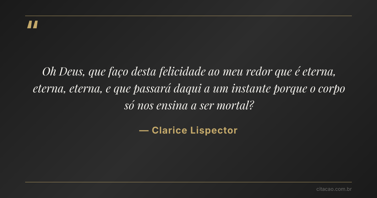 Citação de Clarice Lispector