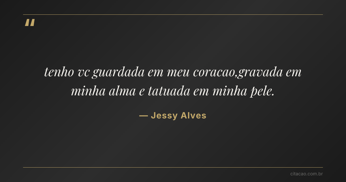 Citação de Jessy Alves