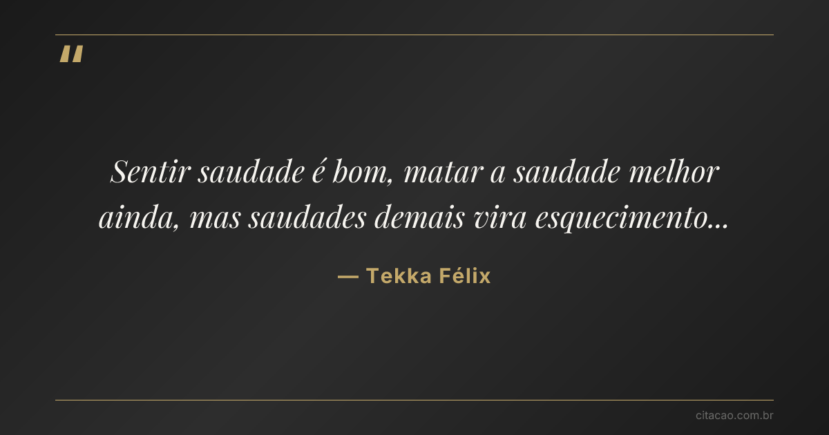 Citação de Tekka Félix
