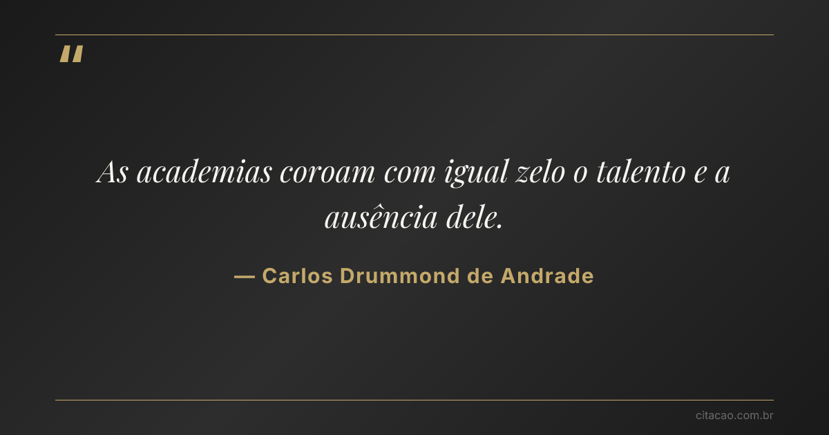 Citação de Carlos Drummond de Andrade