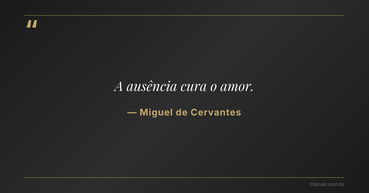 Citação de Miguel de Cervantes