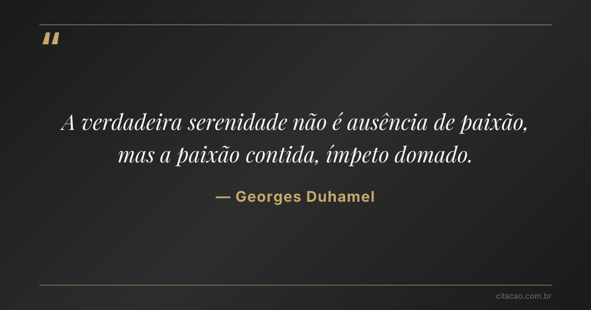 Citação de Georges Duhamel