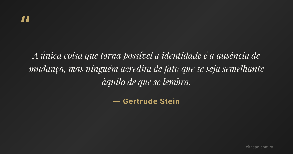 Citação de Gertrude Stein