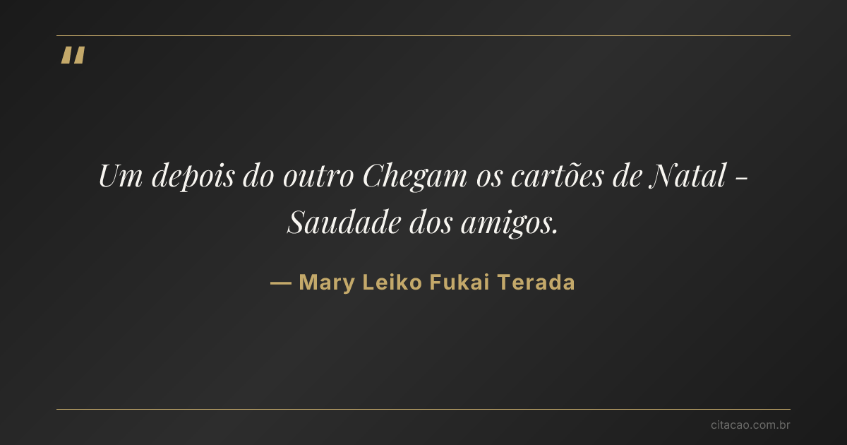 Citação de Mary Leiko Fukai Terada
