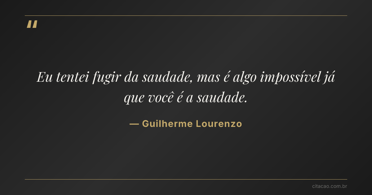Citação de Guilherme Lourenzo
