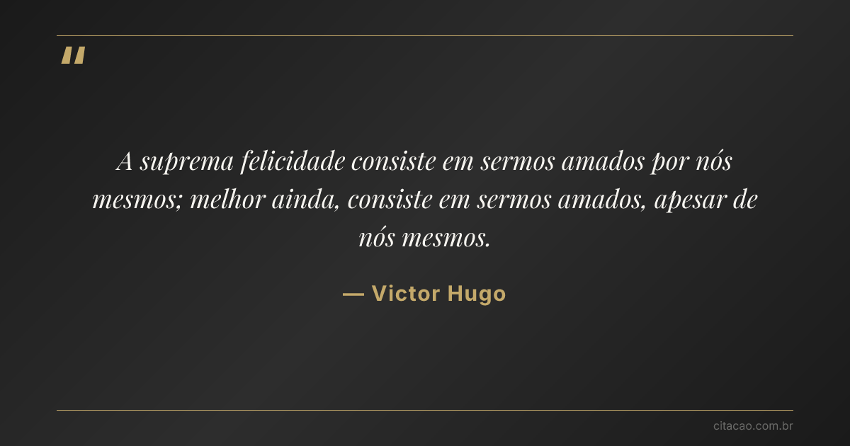 Citação de Victor Hugo