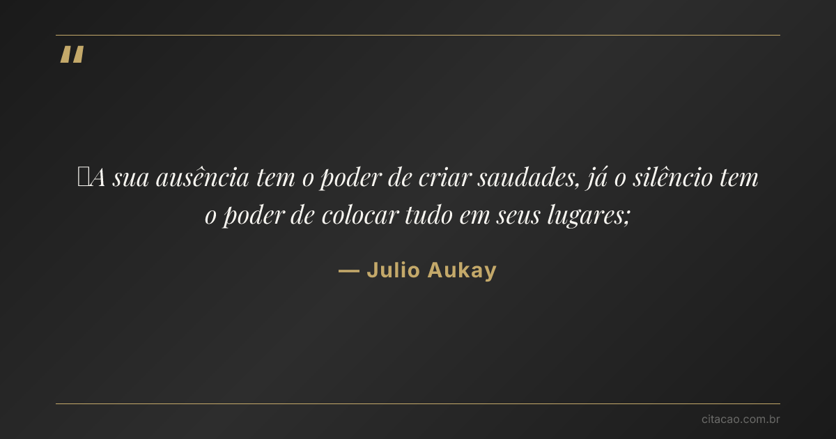 Citação de Julio Aukay