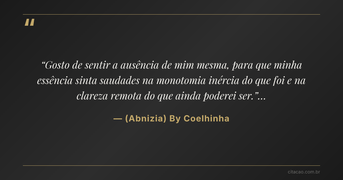 Citação de (Abnizia) By Coelhinha