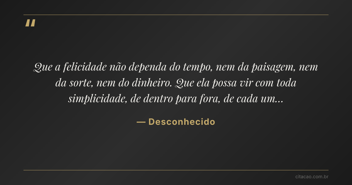 Citação de Desconhecido