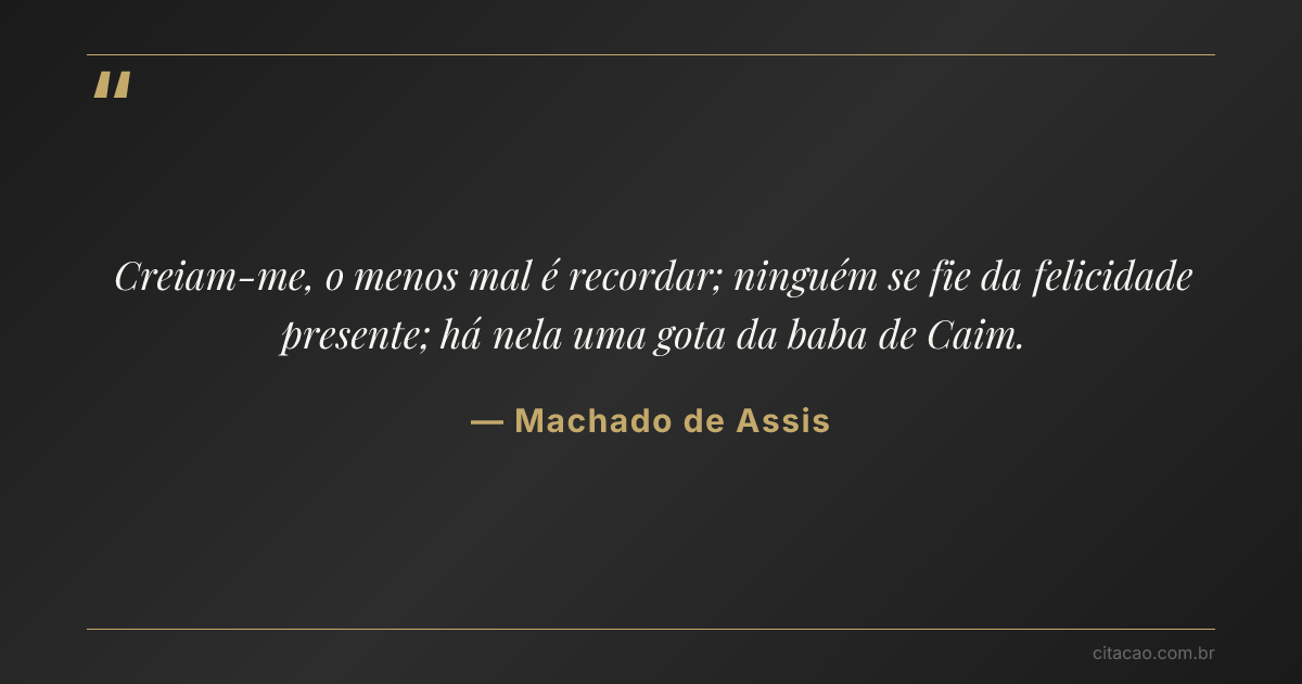 Citação de Machado de Assis