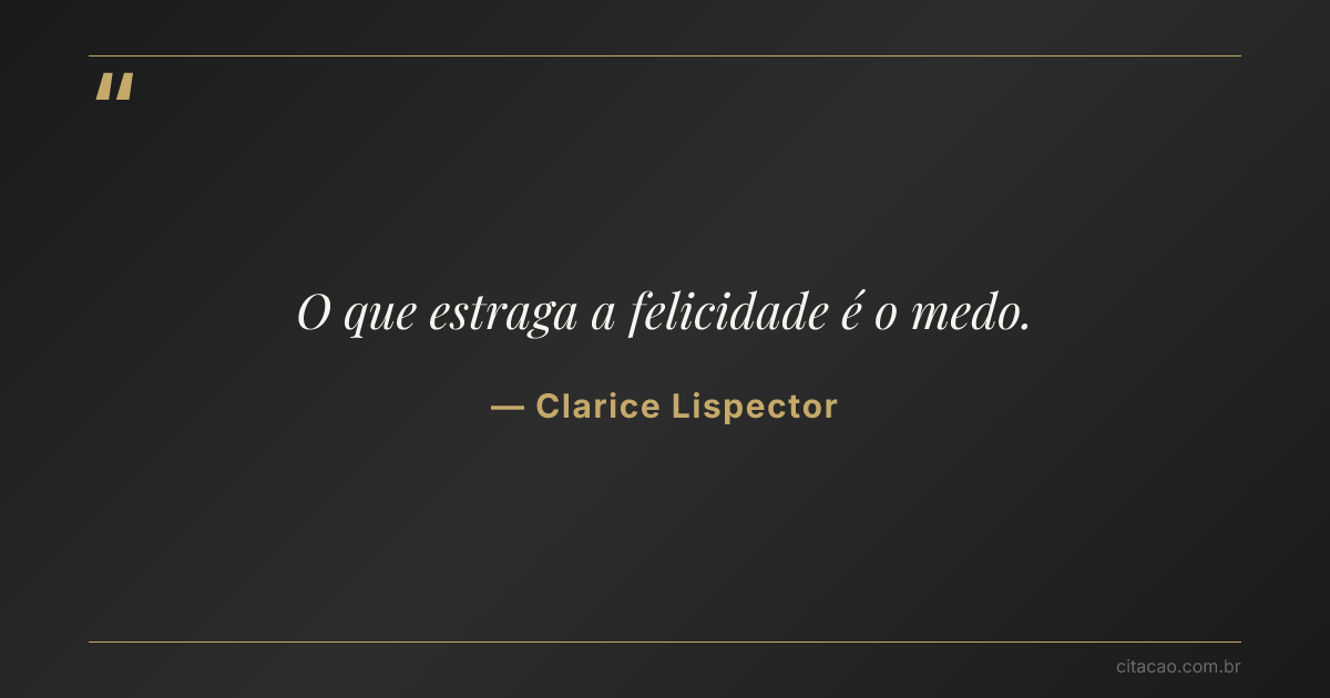 Citação de Clarice Lispector