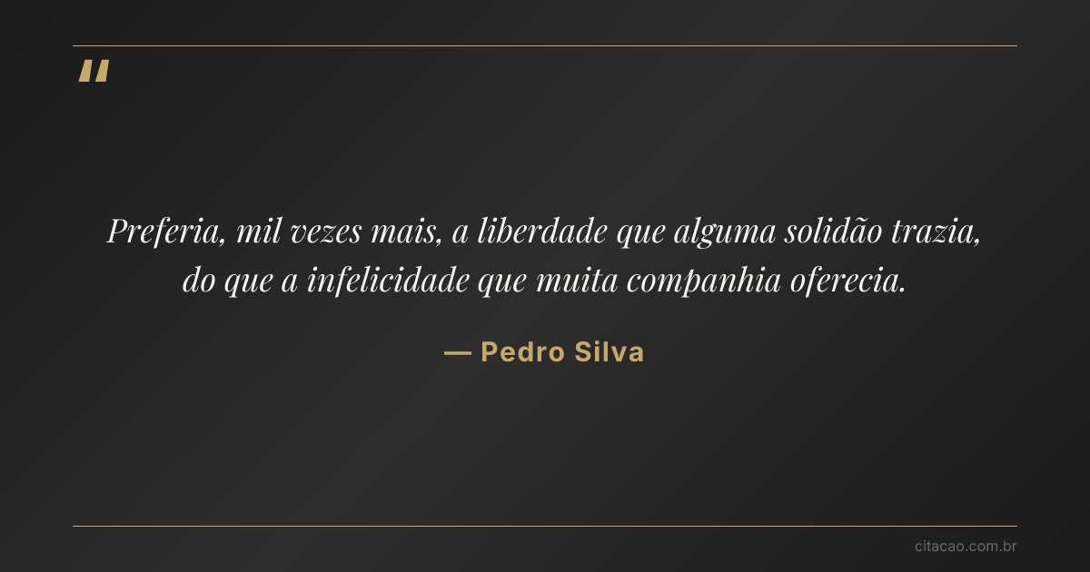 Citação de Pedro Silva