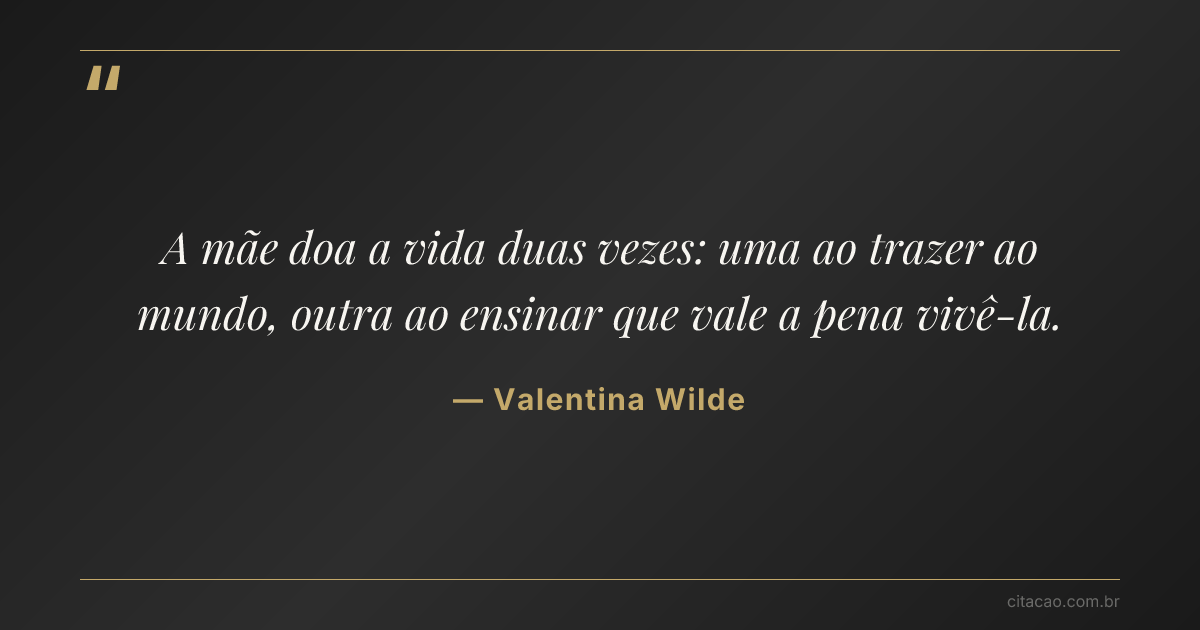Citação de Valentina Wilde