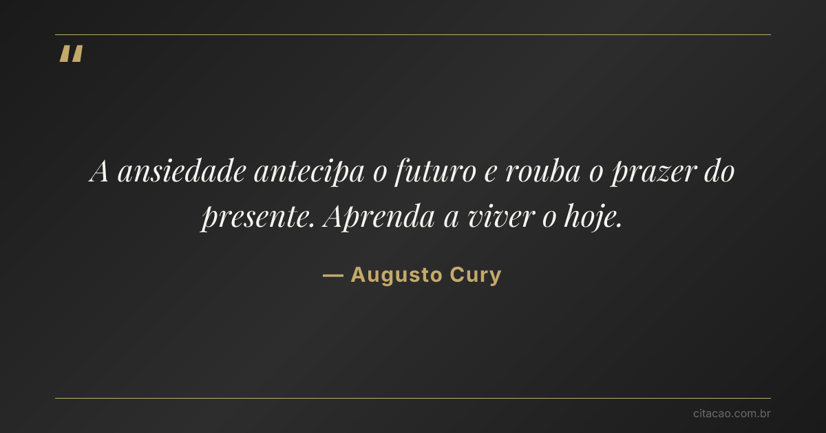 Citação de Augusto Cury