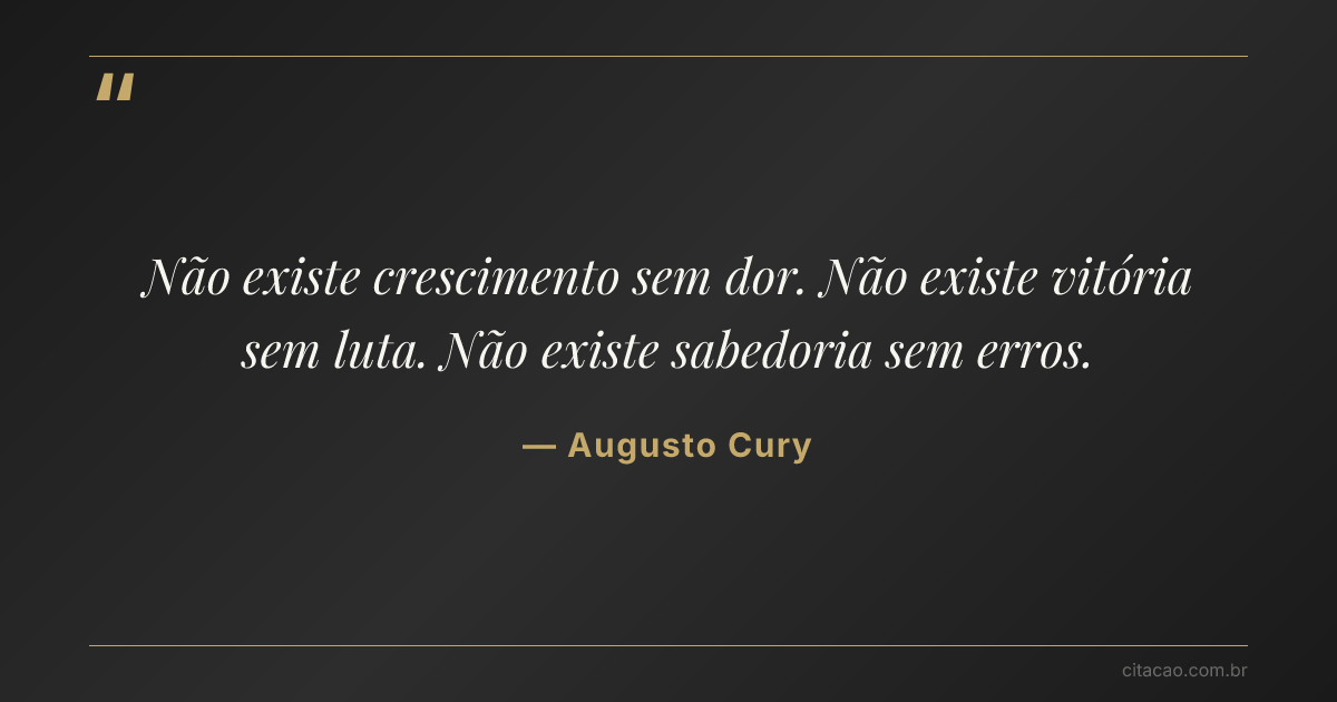 Citação de Augusto Cury