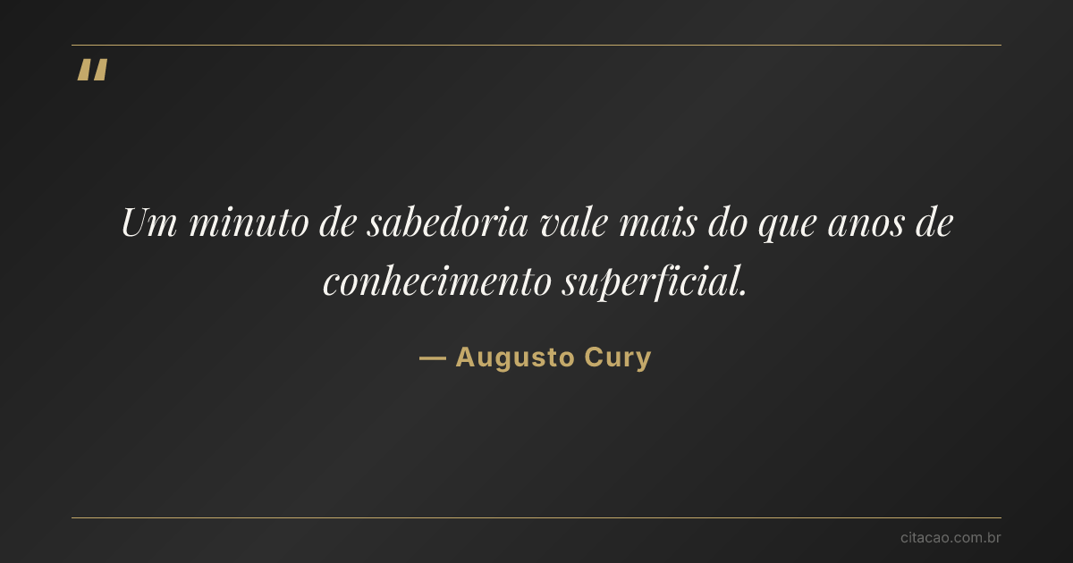 Citação de Augusto Cury