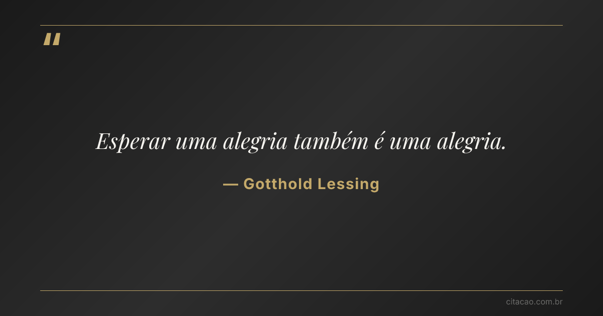 Citação de Gotthold Lessing