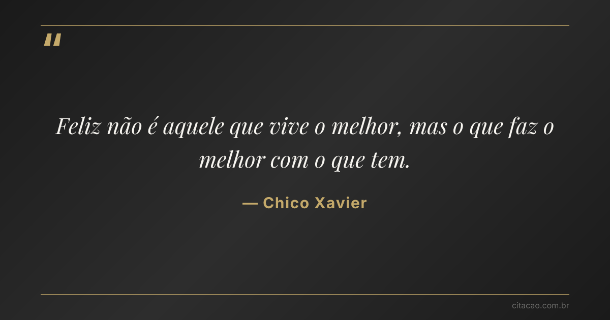 Citação de Chico Xavier