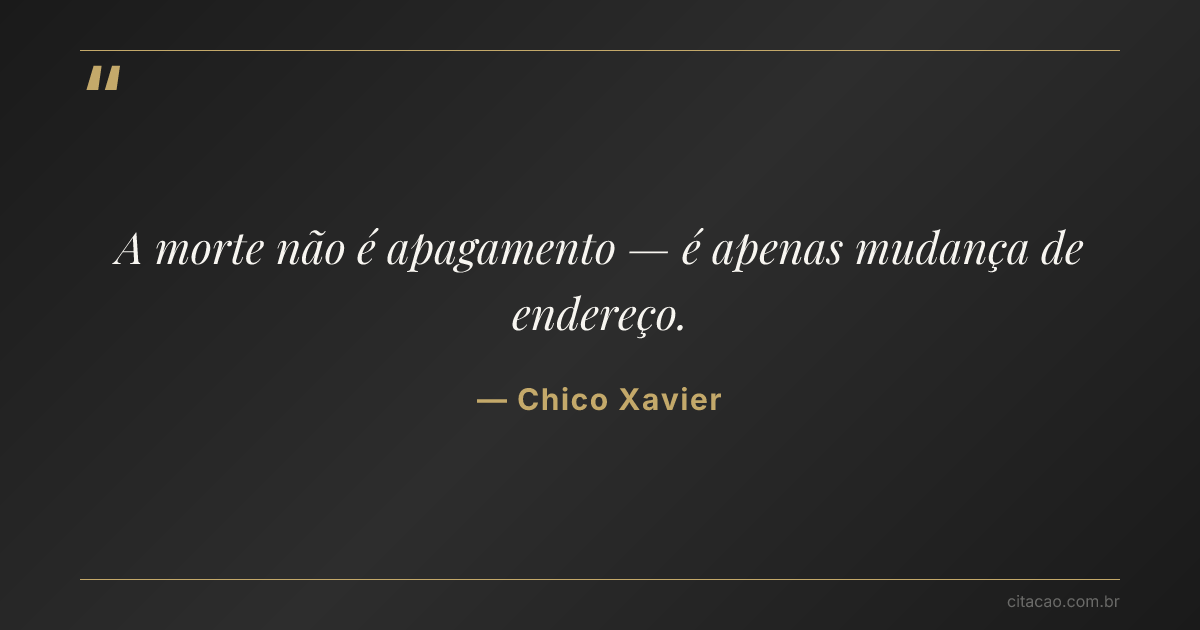 Citação de Chico Xavier
