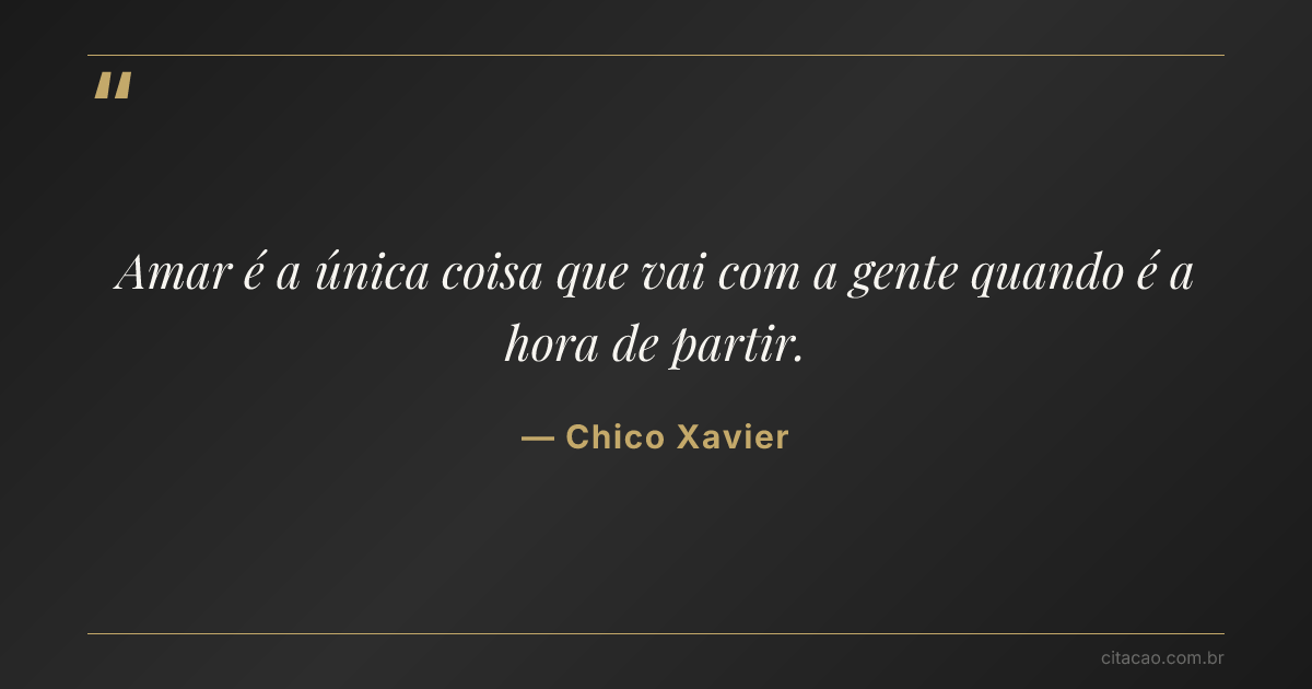Citação de Chico Xavier