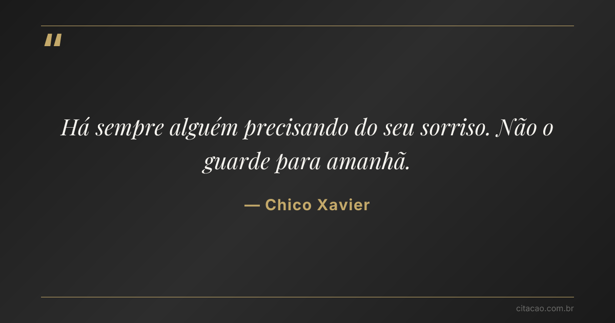 Citação de Chico Xavier