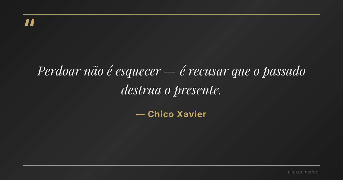Citação de Chico Xavier