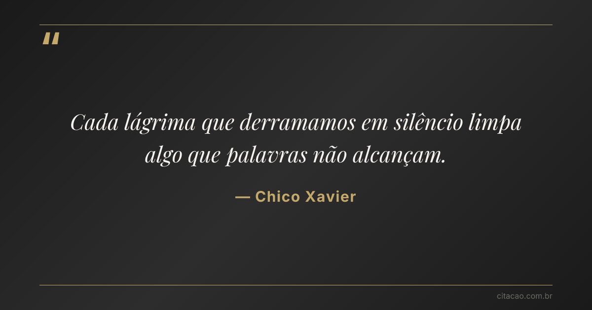Citação de Chico Xavier