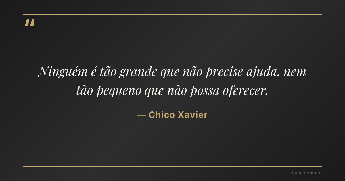 Citação de Chico Xavier