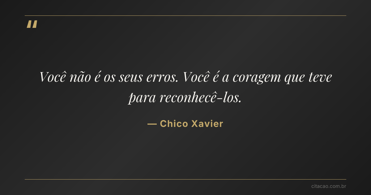 Citação de Chico Xavier