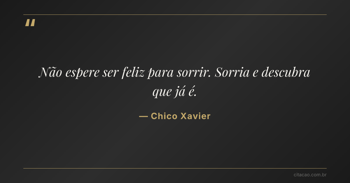 Citação de Chico Xavier