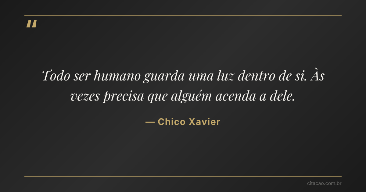 Citação de Chico Xavier