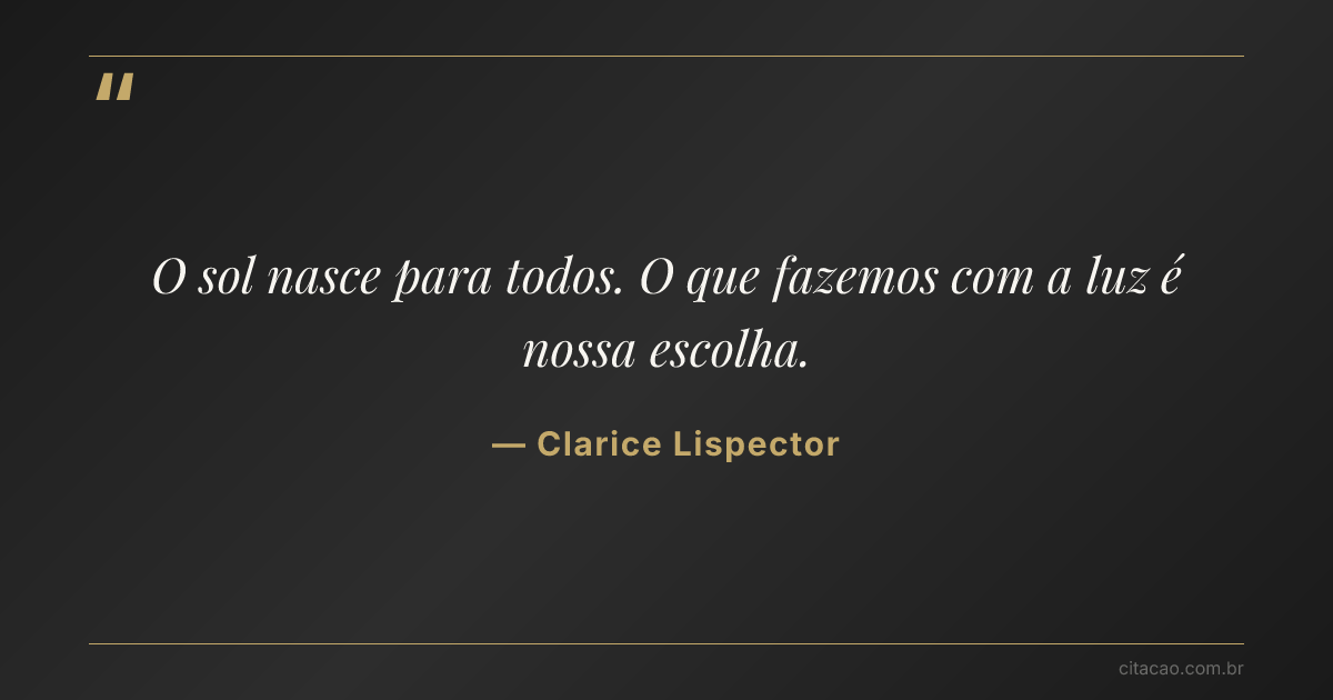Citação de Clarice Lispector