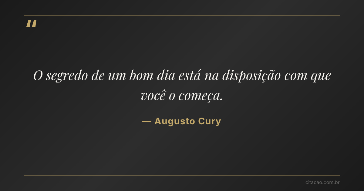 Citação de Augusto Cury