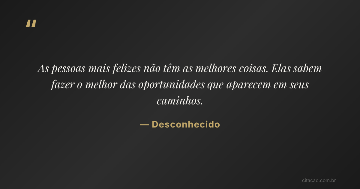 Citação de Desconhecido