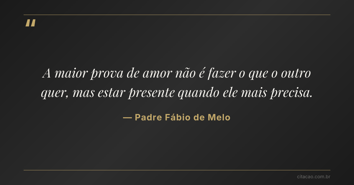 Citação de Padre Fábio de Melo