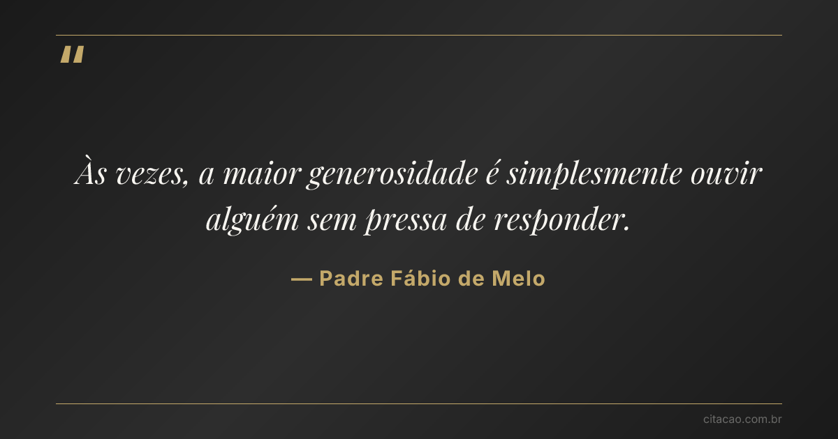 Citação de Padre Fábio de Melo