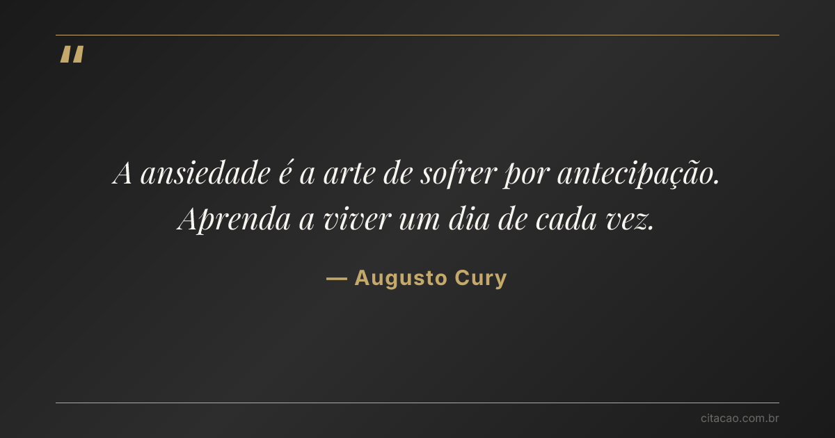 Citação de Augusto Cury