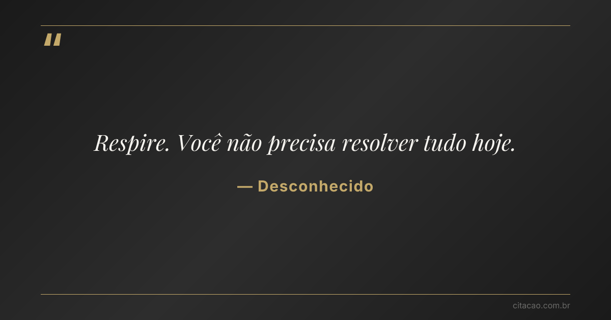 Citação de Desconhecido