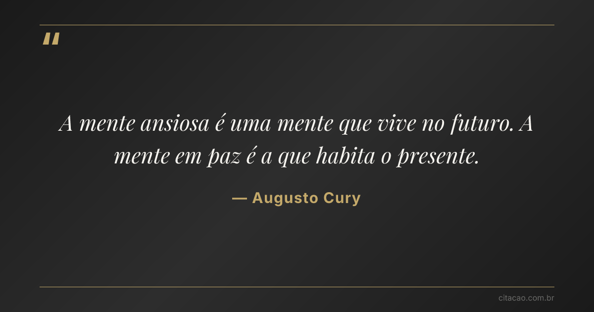 Citação de Augusto Cury