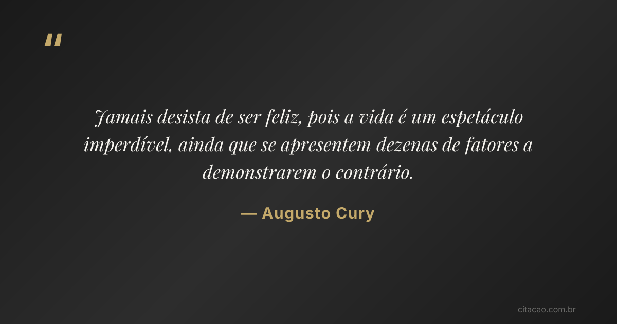 Citação de Augusto Cury