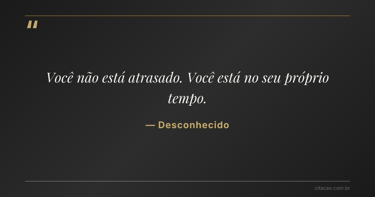 Citação de Desconhecido