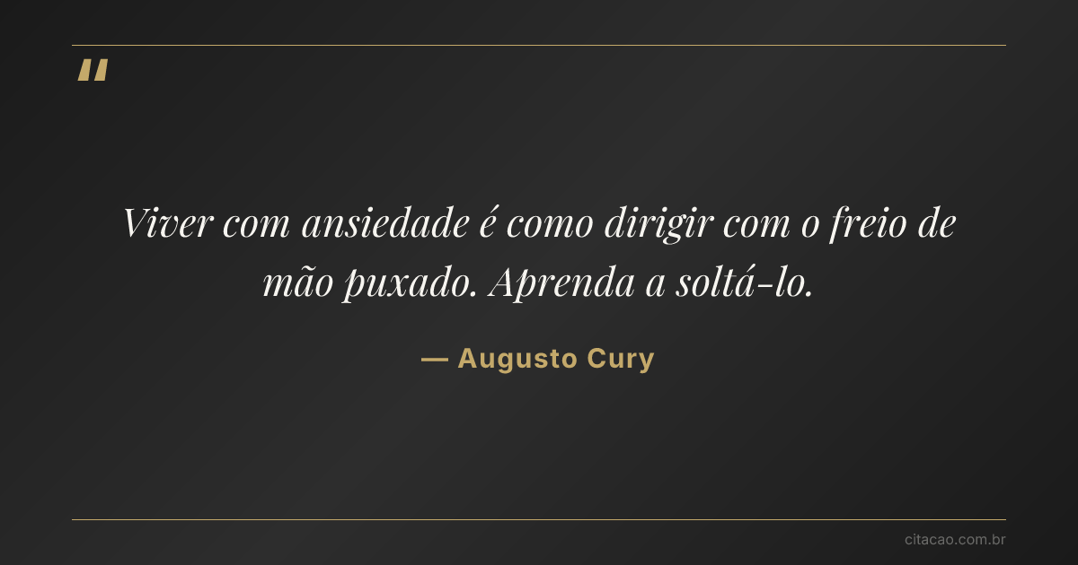 Citação de Augusto Cury